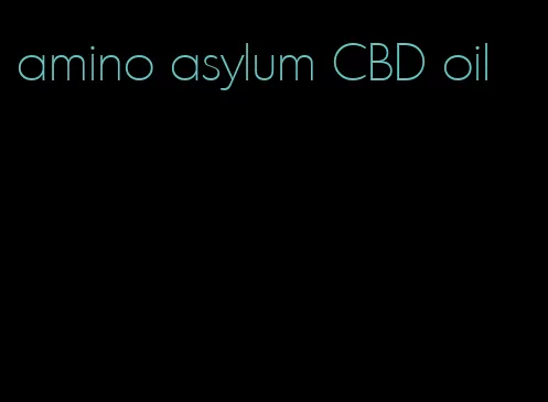 amino asylum CBD oil