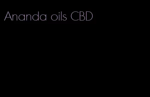 Ananda oils CBD