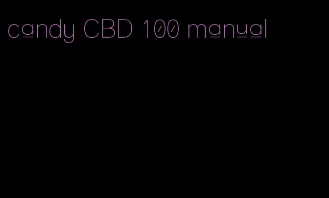 candy CBD 100 manual