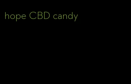 hope CBD candy