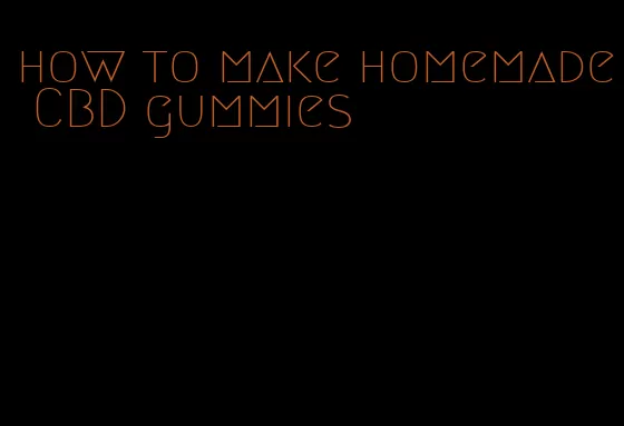 how to make homemade CBD gummies