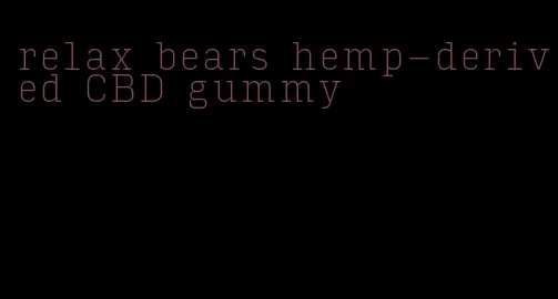 relax bears hemp-derived CBD gummy