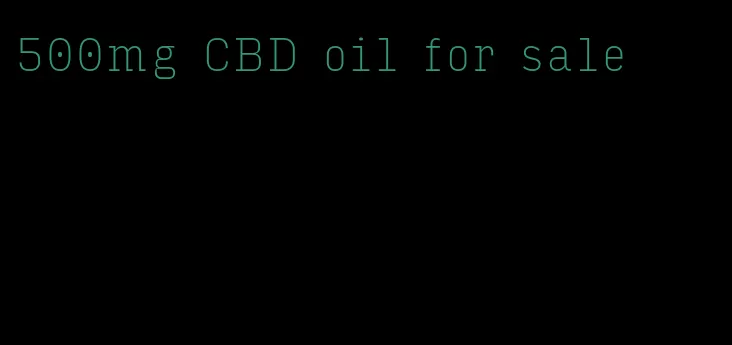 500mg CBD oil for sale