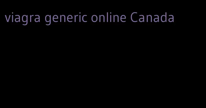 viagra generic online Canada