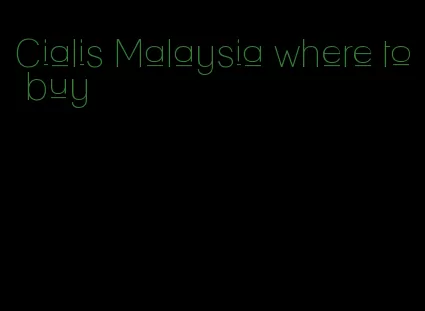Cialis Malaysia where to buy