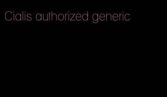 Cialis authorized generic
