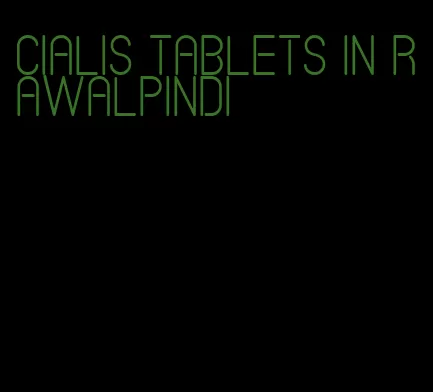 Cialis tablets in Rawalpindi