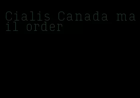 Cialis Canada mail order