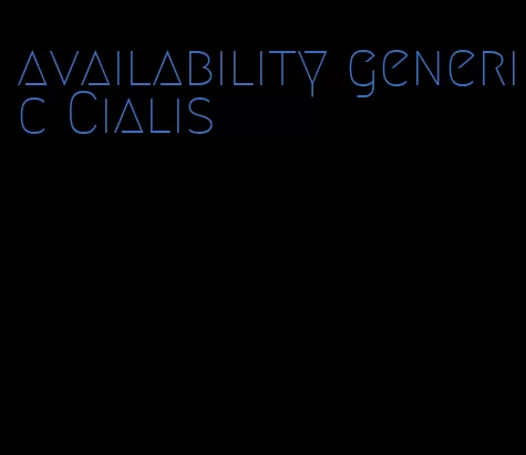 availability generic Cialis