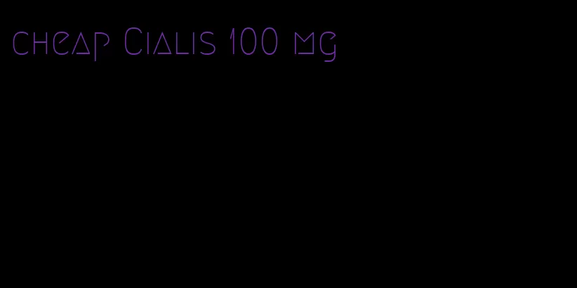 cheap Cialis 100 mg