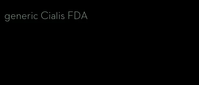 generic Cialis FDA