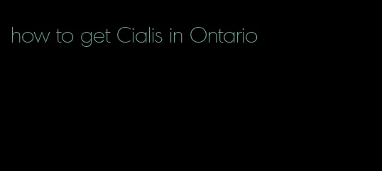 how to get Cialis in Ontario