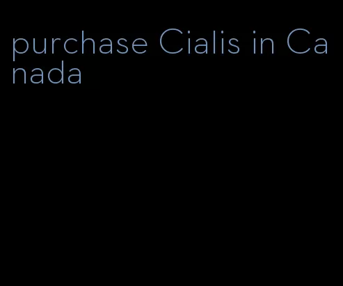 purchase Cialis in Canada