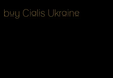 buy Cialis Ukraine