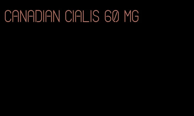 Canadian Cialis 60 mg