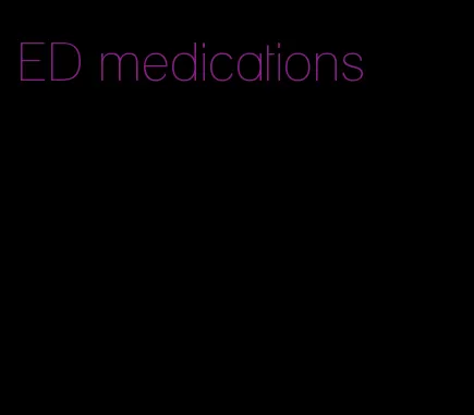 ED medications