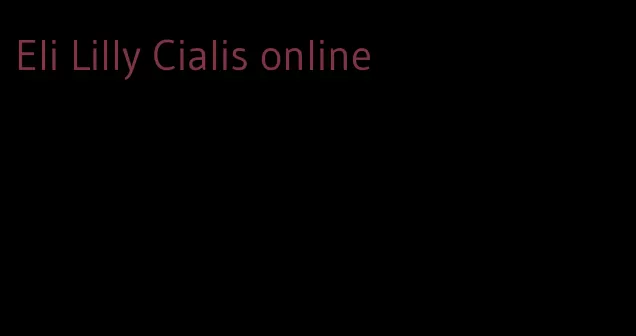 Eli Lilly Cialis online