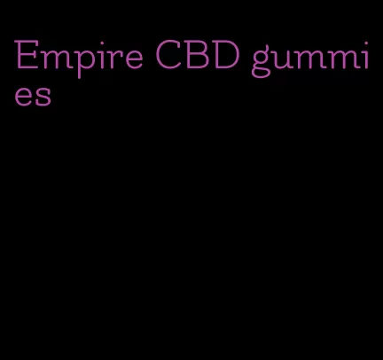 Empire CBD gummies