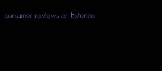 consumer reviews on Extenze