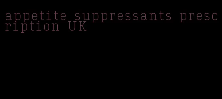 appetite suppressants prescription UK