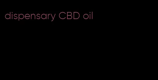 dispensary CBD oil