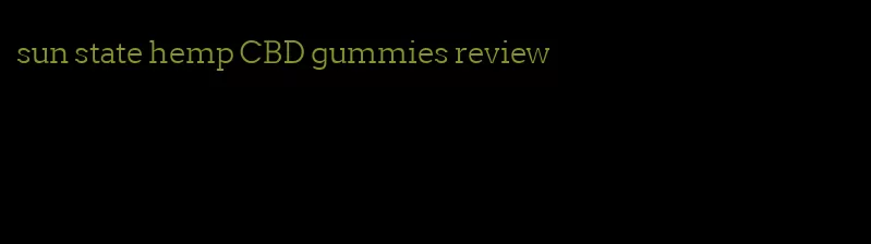sun state hemp CBD gummies review