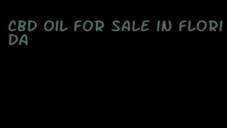 CBD oil for sale in Florida