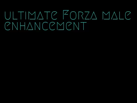 ultimate Forza male enhancement