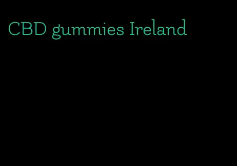 CBD gummies Ireland