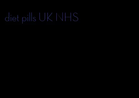 diet pills UK NHS