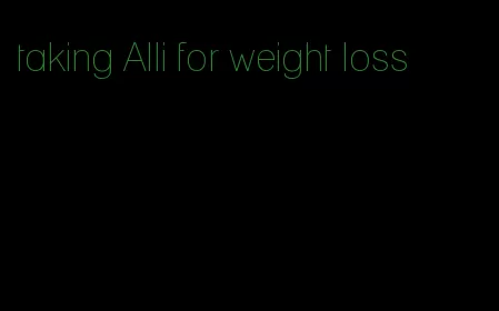 taking Alli for weight loss