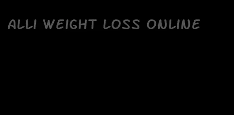 Alli weight loss online