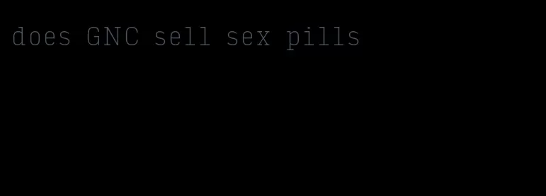 does GNC sell sex pills