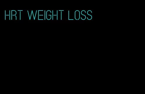 hrt weight loss