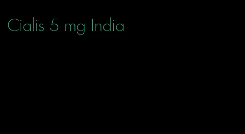 Cialis 5 mg India