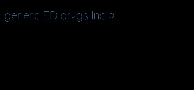 generic ED drugs India