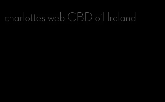 charlottes web CBD oil Ireland