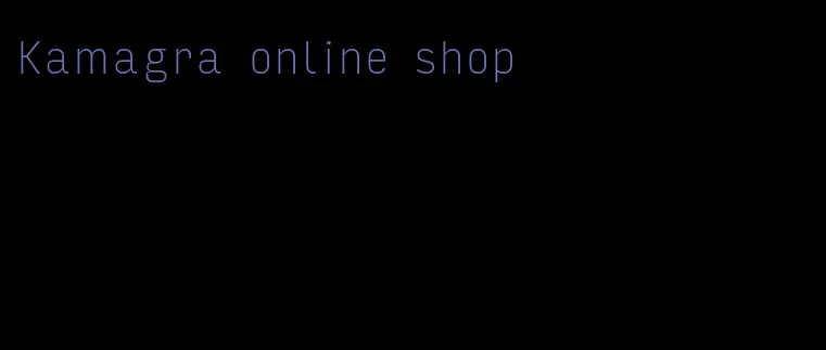 Kamagra online shop