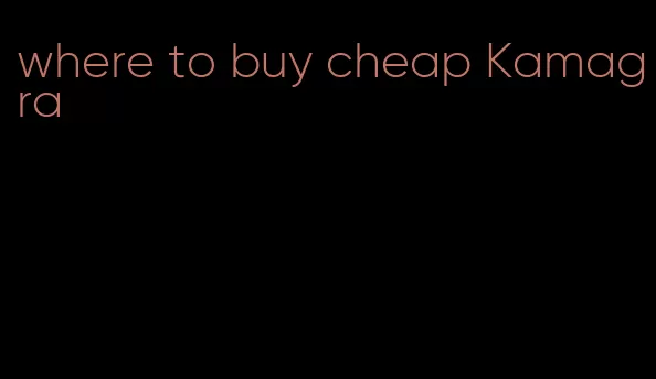 where to buy cheap Kamagra