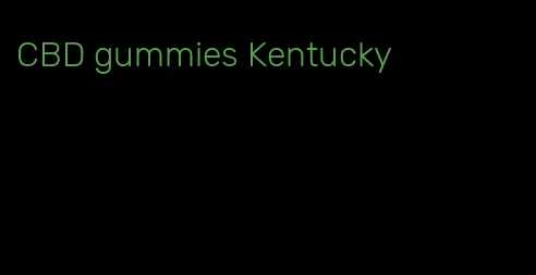 CBD gummies Kentucky