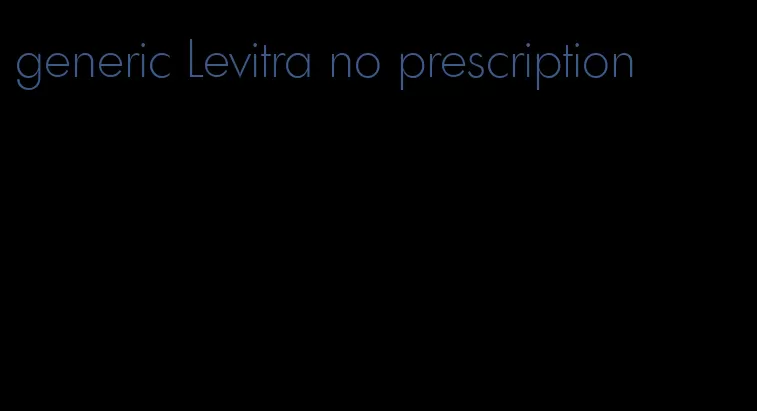 generic Levitra no prescription