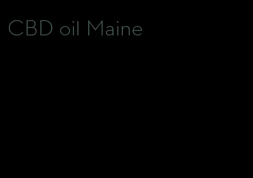 CBD oil Maine