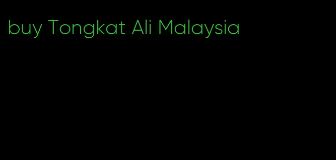 buy Tongkat Ali Malaysia