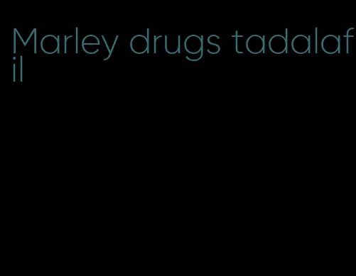 Marley drugs tadalafil