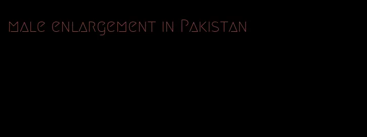 male enlargement in Pakistan