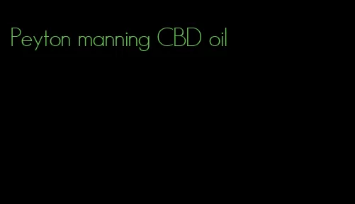 Peyton manning CBD oil