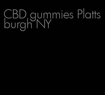 CBD gummies Plattsburgh NY