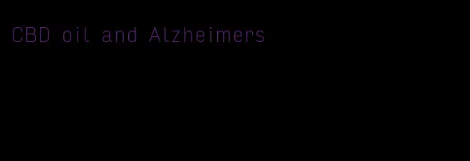 CBD oil and Alzheimers