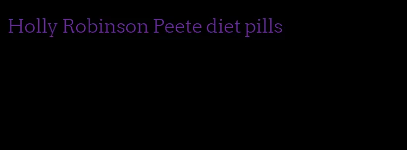 Holly Robinson Peete diet pills