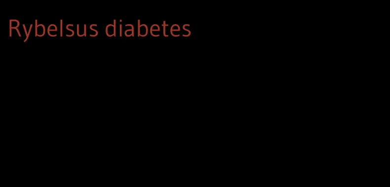 Rybelsus diabetes